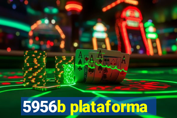 5956b plataforma